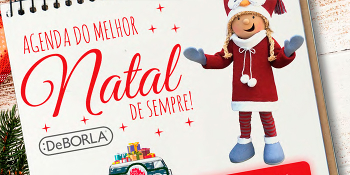 A agenda do Melhor Natal de Sempre | DeBORLA