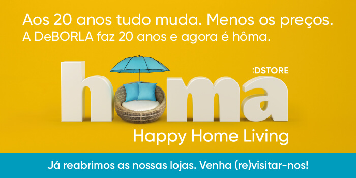 As lojas hôma já reabriram com toda segurança e muito Happy Home Living. Venha (re)visitar-nos.